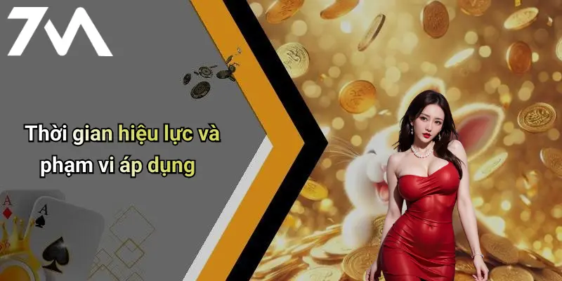 Thời gian hiệu lực và phạm vi áp dụng