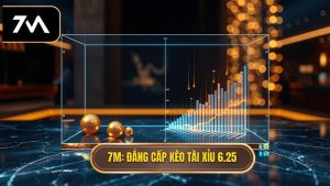 Kèo tài xỉu 6.25 là gì? Kinh nghiệm đánh kèo 6 1/4 từ chuyên gia 7M